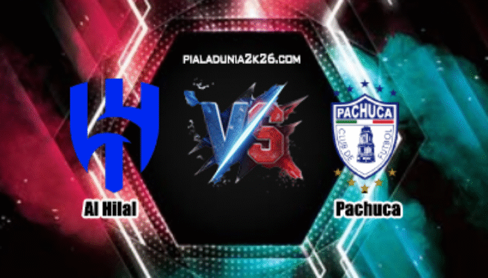 Prediksi Skor Al Hilal vs Pachuca 27 Juni 2025