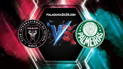 Prediksi Skor Inter Miami vs Palmeiras