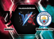 Prediksi Skor Juventus vs Manchester City 27 Juni 2025