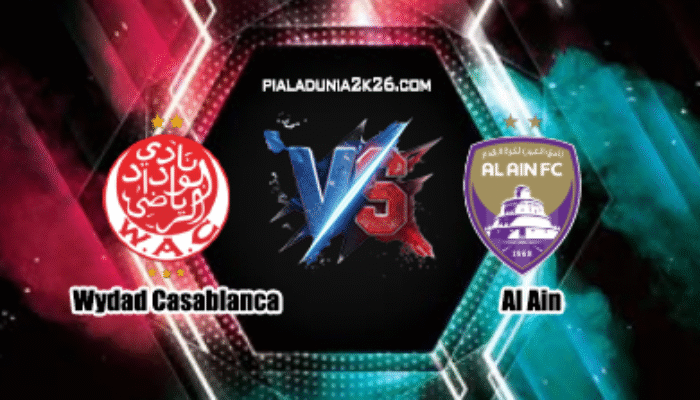 Prediksi Skor Wydad Casablanca vs Al Ain 27 Juni 2025