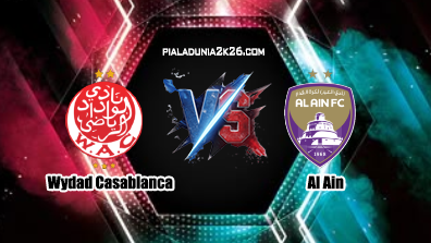 Prediksi Skor Wydad Casablanca vs Al Ain 27 Juni 2025