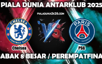 Prediksi Skor Chelsea vs PSG 14 Juli 2025 | Piala Dunia AntarKlub 2025
