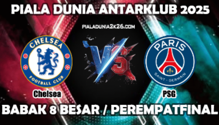Prediksi Skor Chelsea vs PSG 14 Juli 2025