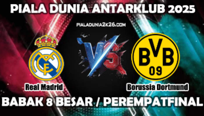 Prediksi Skor Real Madrid Vs Borussia Dortmund 06 Juli 2025